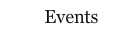Events